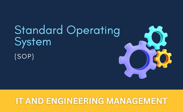 IT & Engineering Management – SOP