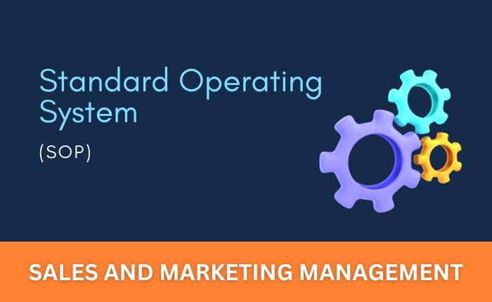 Sales & Marketing Management – SOP